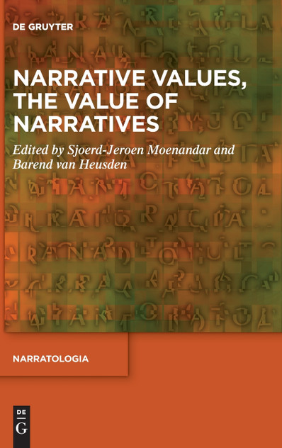 Narrative Values, the Value of Narratives Narrative Values, the Value of Narratives