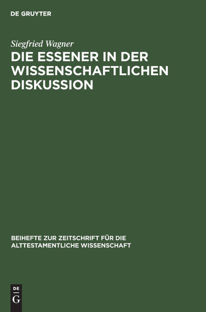 Die Essener in der wissenschaftlichen Diskussion Die Essener in der wissenschaftlichen Diskussion