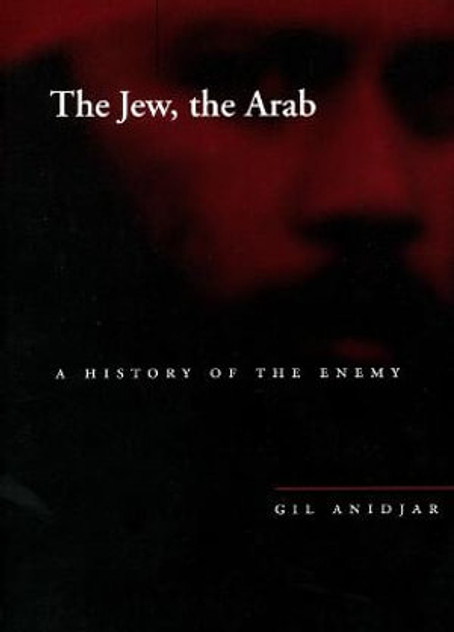 The Jew, the Arab The Jew, the Arab