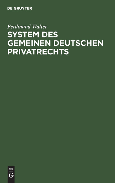 System des gemeinen deutschen Privatrechts System des gemeinen deutschen Privatrechts