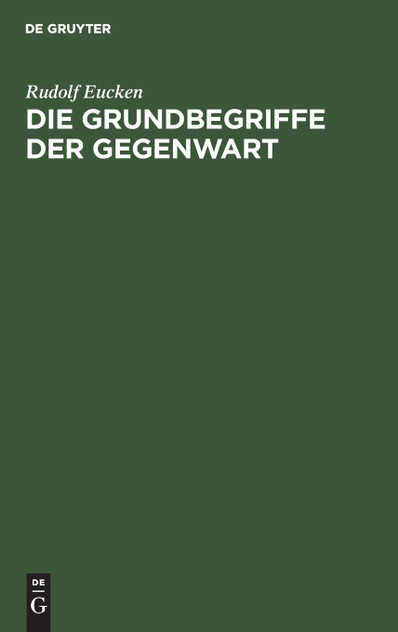 Die Grundbegriffe der Gegenwart Die Grundbegriffe der Gegenwart