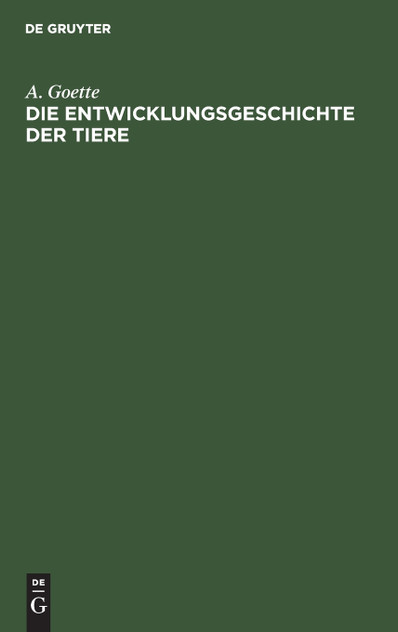 Die Entwicklungsgeschichte der Tiere
