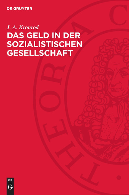 Das Geld in der Sozialistischen Gesellschaft Das Geld in der Sozialistischen Gesellschaft