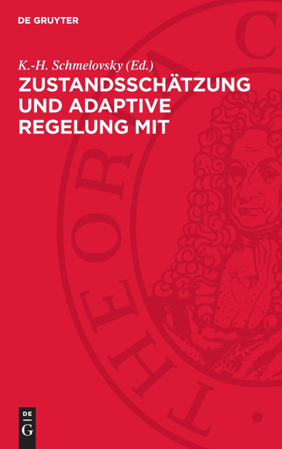 Zustandsschätzung und adaptive Regelung mit mikroelektronischen Mitteln