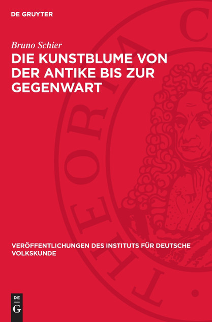 Die Kunstblume von der Antike bis zur Gegenwart Die Kunstblume von der Antike bis zur Gegenwart