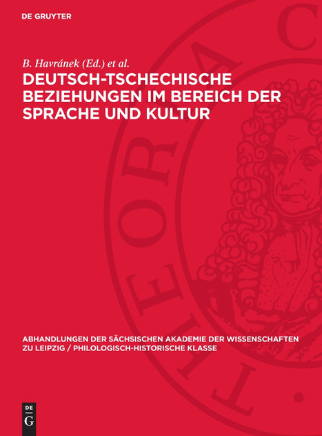 Deutsch-tschechische Beziehungen im Bereich der Sprache und Kultur Deutsch-tschechische Beziehungen im Bereich der Sprache und Kultur
