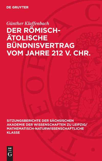 Der römisch-ätolische Bündnisvertrag vom Jahre 212 V. Chr.