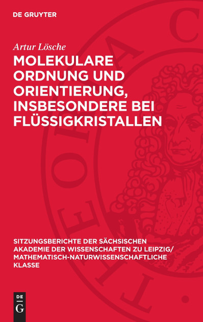 Molekulare Ordnung und Orientierung, insbesondere bei Flüssigkristallen