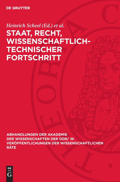 Staat, Recht, Wissenschaftlich-technischer Fortschritt Staat, Recht, Wissenschaftlich-technischer Fortschritt