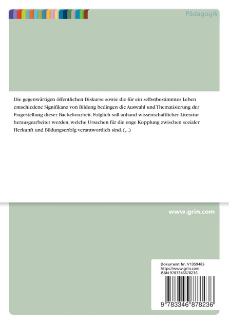 Bildungsungleichheit in Deutschland. Der Zusammenhang zwischen sozialer Herkunft und Bildungserfolg Bildungsungleichheit in Deutschland. Der Zusammenhang zwischen sozialer Herkunft und Bildungserfolg