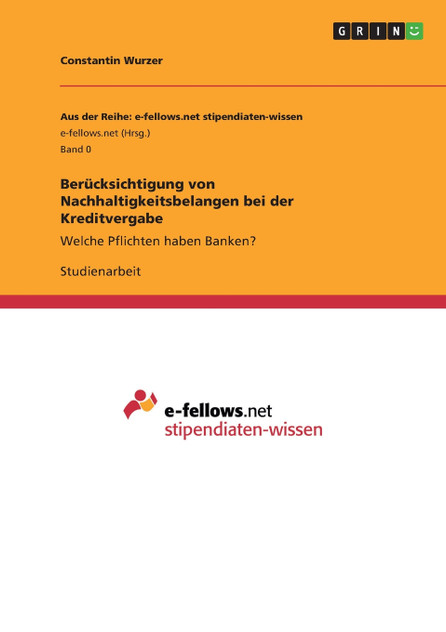 Berücksichtigung von Nachhaltigkeitsbelangen bei der Kreditvergabe Berücksichtigung von Nachhaltigkeitsbelangen bei der Kreditvergabe