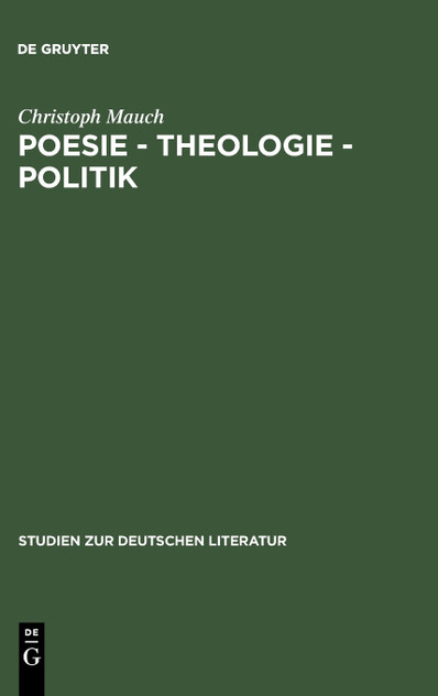 Poesie - Theologie - Politik