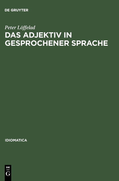 Das Adjektiv in gesprochener Sprache