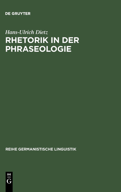 Rhetorik in der Phraseologie Rhetorik in der Phraseologie