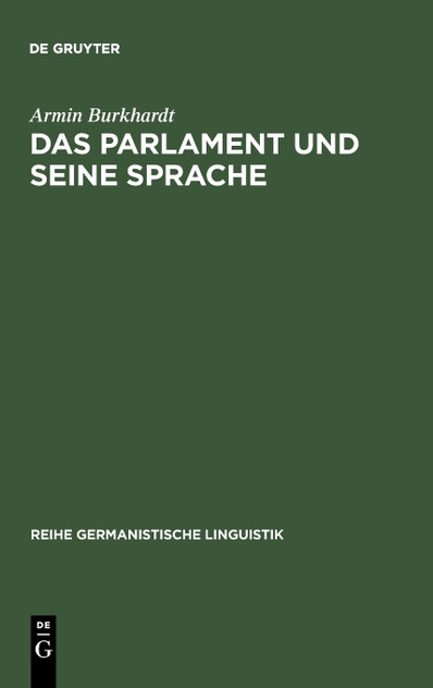 Das Parlament und seine Sprache Das Parlament und seine Sprache
