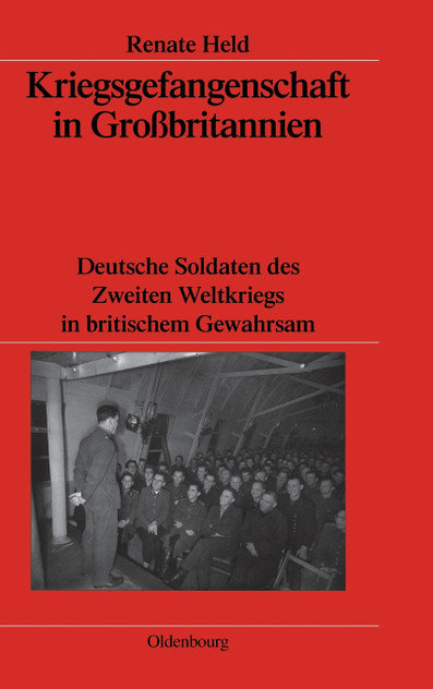 Kriegsgefangenschaft in Grossbritannien Kriegsgefangenschaft in Grossbritannien