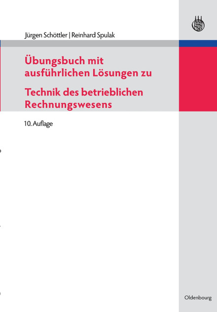 Ubungsbuch Mit Ausfuhrlichen Losungen Zu Technik Des Betrieblichen Rechnungswesens Ubungsbuch Mit Ausfuhrlichen Losungen Zu Technik Des Betrieblichen Rechnungswesens