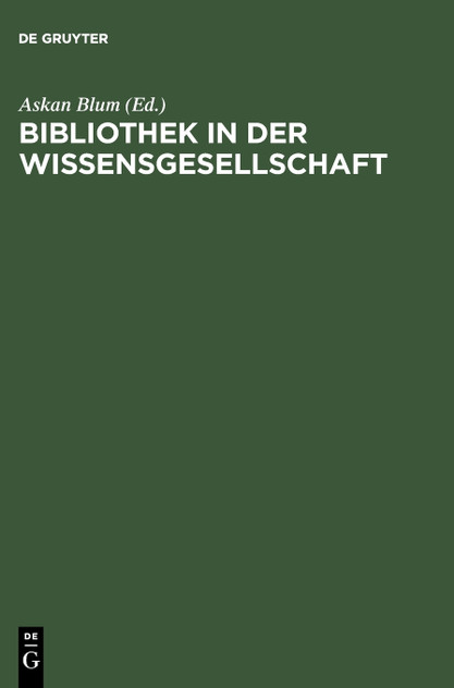 Bibliothek in der Wissensgesellschaft