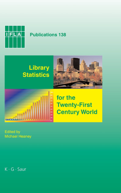 Library Statistics for the Twenty-First Century World