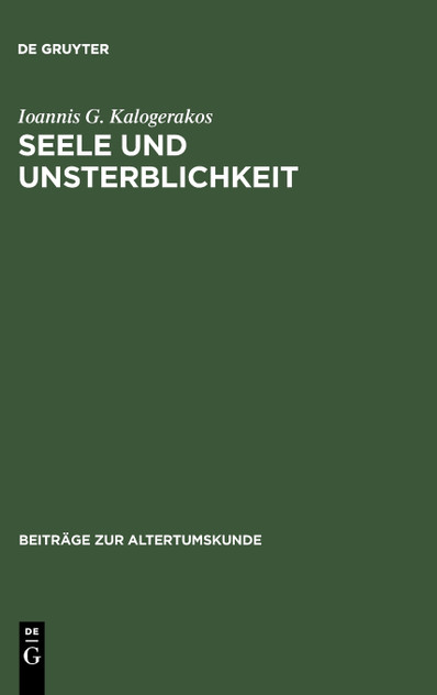 Seele und Unsterblichkeit Seele und Unsterblichkeit