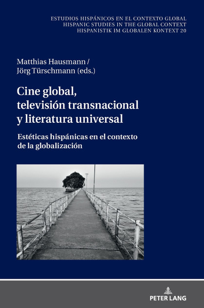 Cine global, televisión transnacional y literatura universal