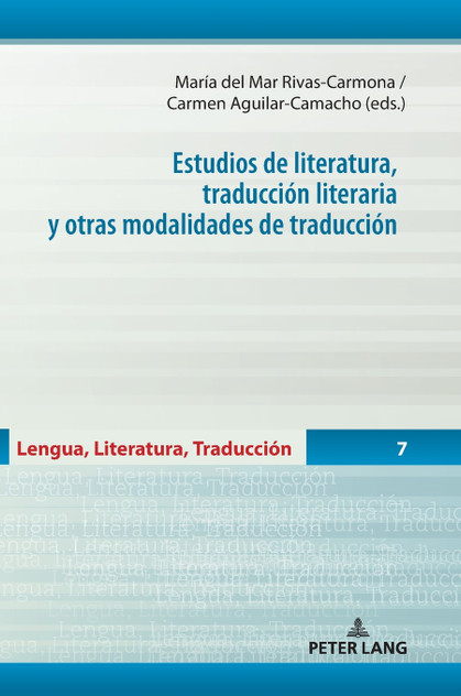 Estudios de literatura, traducción literaria y otras modalidades de traducción Estudios de literatura, traducción literaria y otras modalidades de traducción
