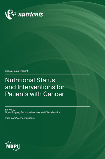 Nutritional Status and Interventions for Patients with Cancer Nutritional Status and Interventions for Patients with Cancer