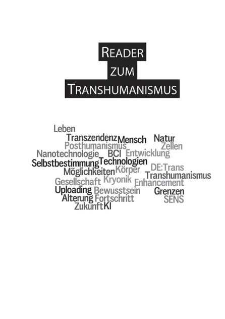 Reader zum Transhumanismus Reader zum Transhumanismus