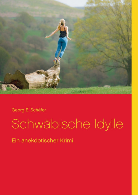 Schwäbische Idylle Schwäbische Idylle