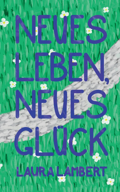 Neues Leben, neues Glück Neues Leben, neues Glück