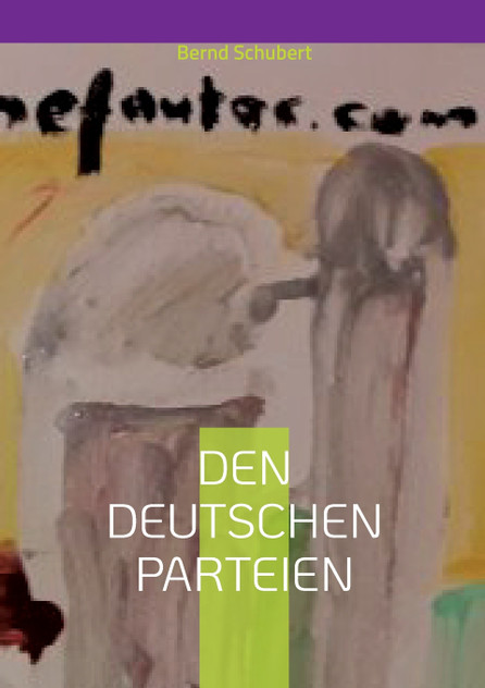 Den deutschen Parteien Den deutschen Parteien