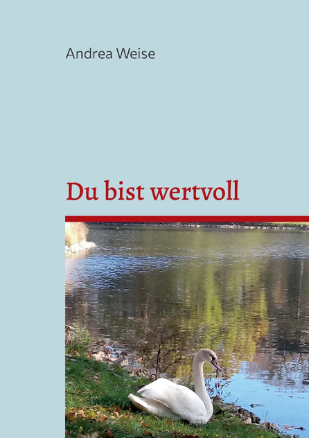 Du bist wertvoll Du bist wertvoll