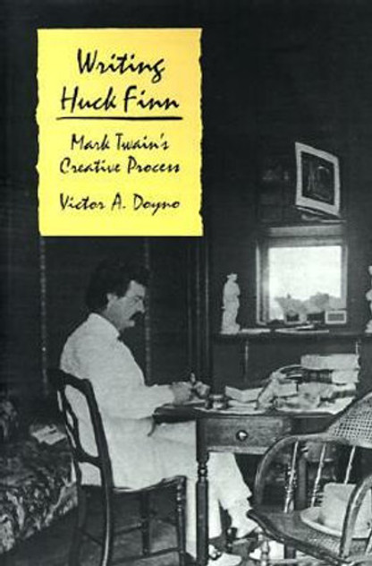 Writing Huck Finn Writing Huck Finn
