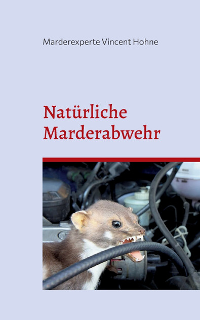 Natürliche Marderabwehr Natürliche Marderabwehr