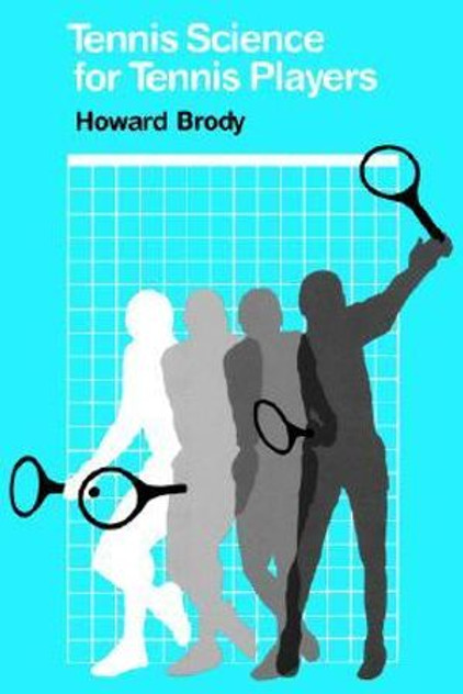 Tennis Science for Tennis Players Tennis Science for Tennis Players
