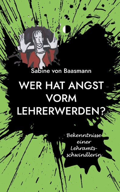 Wer hat Angst vorm Lehrerwerden? Wer hat Angst vorm Lehrerwerden?