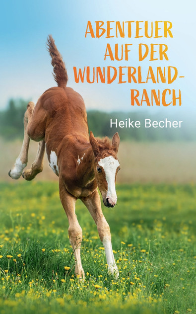 Abenteuer auf der Wunderlandranch Abenteuer auf der Wunderlandranch
