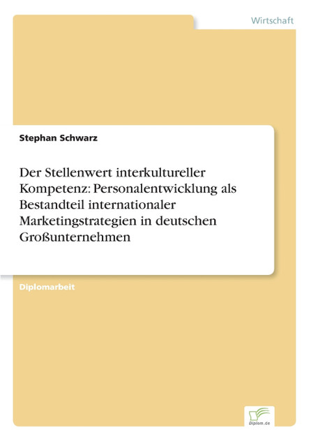 Der Stellenwert interkultureller Kompetenz