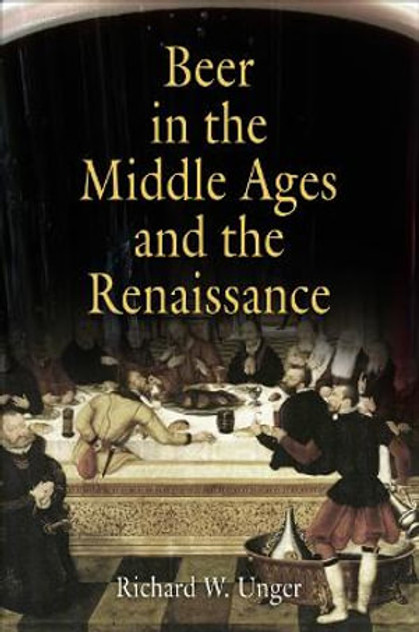 Beer in the Middle Ages and the Renaissance Beer in the Middle Ages and the Renaissance