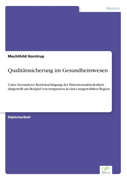 Qualitätssicherung im Gesundheitswesen Qualitätssicherung im Gesundheitswesen
