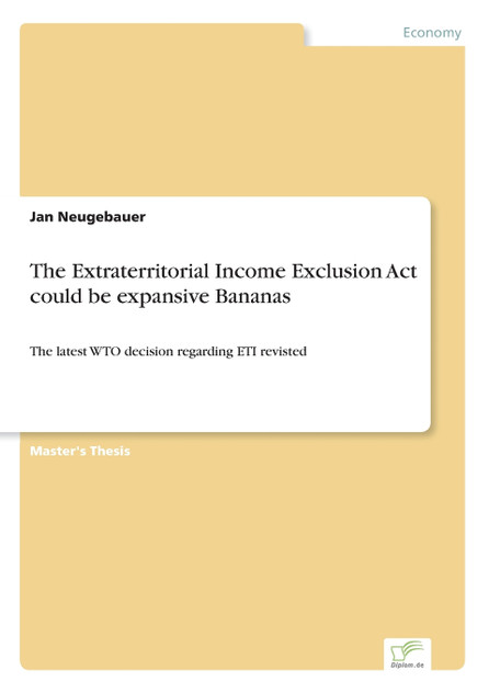 The Extraterritorial Income Exclusion Act could be expansive Bananas