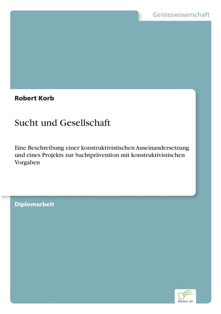 Sucht und Gesellschaft Sucht und Gesellschaft