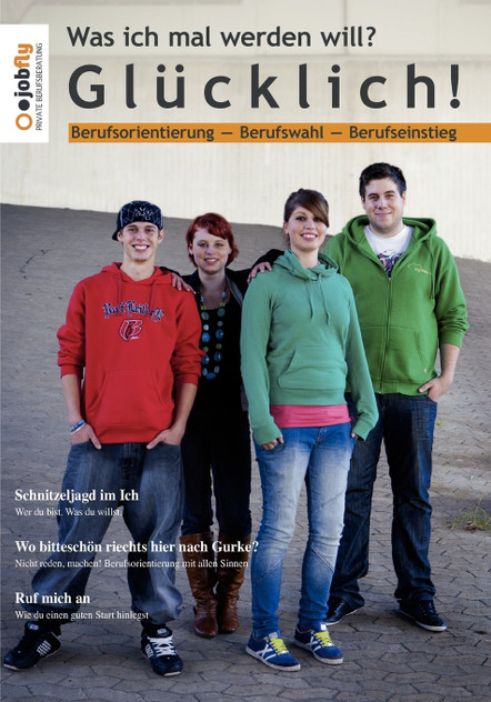 Was ich mal werden will? Glücklich! Was ich mal werden will? Glücklich!