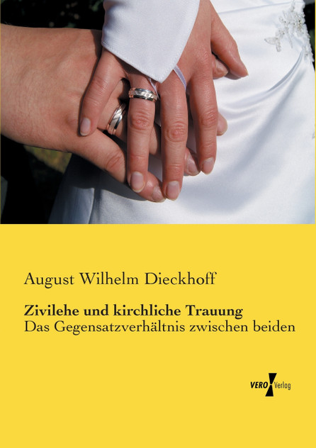 Zivilehe und kirchliche Trauung Zivilehe und kirchliche Trauung