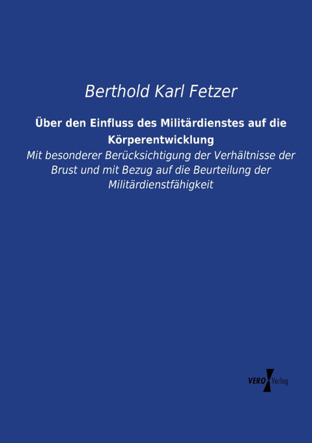 Über den Einfluss des Militärdienstes auf die Körperentwicklung Über den Einfluss des Militärdienstes auf die Körperentwicklung