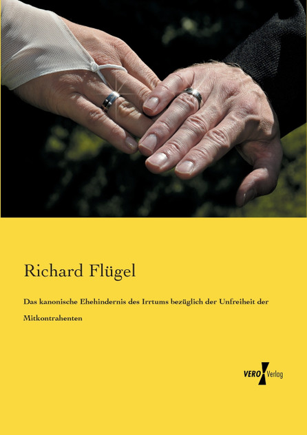 Das kanonische Ehehindernis des Irrtums bezüglich der Unfreiheit der Mitkontrahenten Das kanonische Ehehindernis des Irrtums bezüglich der Unfreiheit der Mitkontrahenten