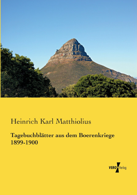Tagebuchblätter aus dem Boerenkriege 1899-1900 Tagebuchblätter aus dem Boerenkriege 1899-1900