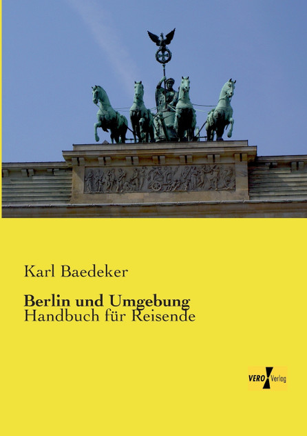 Berlin und Umgebung Berlin und Umgebung