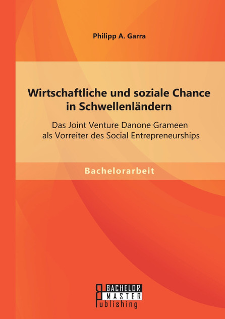 Wirtschaftliche und soziale Chance in Schwellenländern Wirtschaftliche und soziale Chance in Schwellenländern
