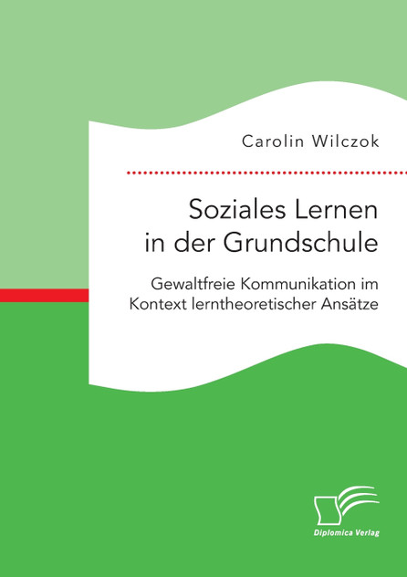 Soziales Lernen in der Grundschule Soziales Lernen in der Grundschule